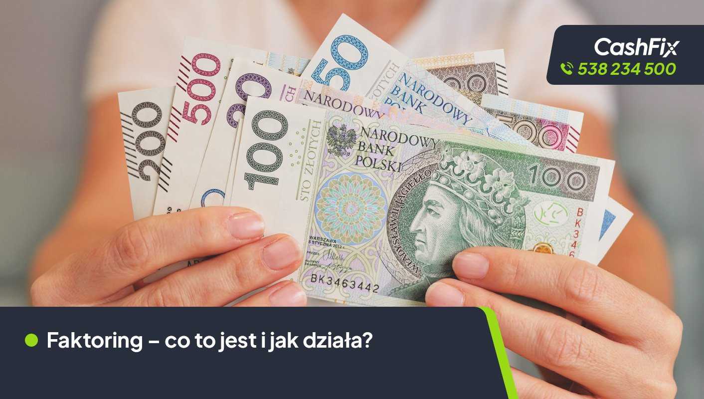 Faktoring – co to jest i jak działa? faktoring